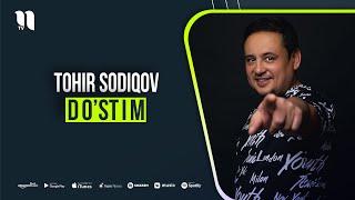 Tohir Sodiqov - Do'stim (music version)