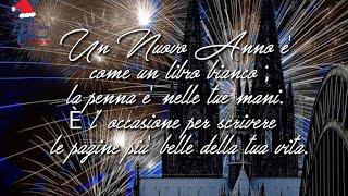 frasi auguri di buon anno - video messaggio di auguri con le 5 frasi più belle per il nuovo anno