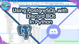 How to Use PostgreSQL with Discord Bot In Python