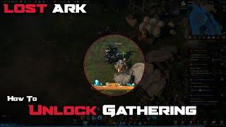 How to Unlock Gathering in Lost Ark - Unlock Trade Skills