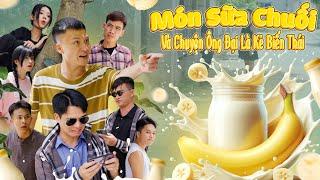 [ ENGSUB ]  Banana Milk And The Story Of Mr Dai Being A Pervert  | VietNam Comedy Movie EP 757