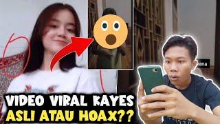 VIDEO VIRAL KAYES TERSEBAR?? INI ASLI ATAU HOAX?? BEGINI PENJELASAN SEBENARNYA!!