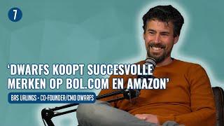 Bas Urlings (Dwarfs) over E-COMMERCE, een EPIC leven en ONDERNEMEN | 7DTV