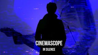 Cinemascope - In Silence (Official Video)