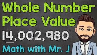 Finding the Value of the Underlined Digit | Whole Number Place Value | Math with Mr. J