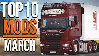 TOP 10 ETS2 MODS - MARCH 2022 | Euro Truck Simulator 2 Mods