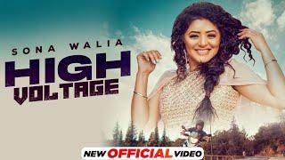 High Voltage (Official Video) | Sona Walia | Latest Punjabi Songs 2022 | Speed Records