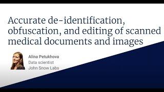 Accurate De-identification, Obfuscation, & Editing of Scanned Medical Documents and Images | Webinar