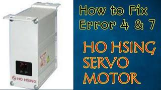 How we remove error 7 and error 4 in hosing servo motor box