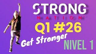 Strong Nation - Q1 clase 26 Nivel básico 1 - Get Stronger