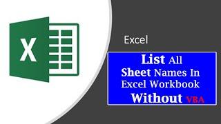 List All Sheet Names In Excel Workbook Without VBA|Excel:Create an automated list of worksheet names