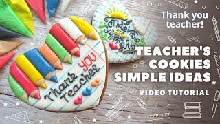 Simple Teacher Cookies Ideas. School cookies Ideas