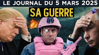 Ukraine : face à Trump, Macron et l’UE pour la guerre - JT du mercredi 5 mars 2025