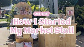 How I Started My Market Stall And 7 Tips To Start Yours