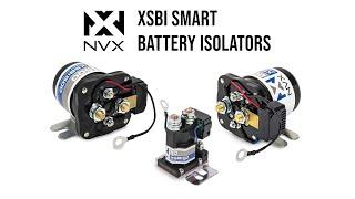 Eliminates Voltage Drop in Multi-Battery Systems with the New NVX Smart Battery Isolators