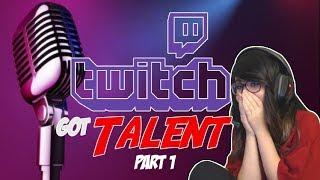 YourPrincess ~ Twitch's Got Talent! (Part 1)