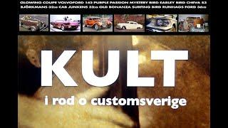 KULT i rodd  och customsverige