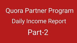 Quora Partner Program Earning | Quora Payment Proof | Make Money online in 2020