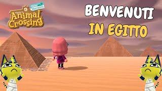 BENVENUTI IN EGITTO  ANIMAL CROSSING NEW HORIZONS