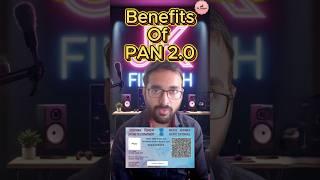 PAN 2.0 | Benefits Of PAN 2.0 | How to Get New PAN 2.0?