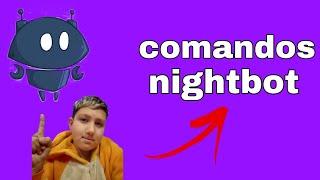 como crear comandos en nightbot para twich