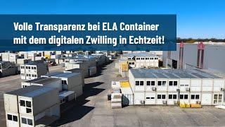 Volle Transparenz bei ELA Container mit dem digitalen Zwilling in Echtzeit!