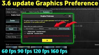 Pubg 3.6 update Graphics Preference From New Graphic Setting In bgmi 3.6 New Update new graphic Fix