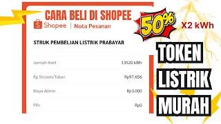 Cara Beli Token Listrik Diskon 50 Persen kWh di Shopee - Semua Dapat!