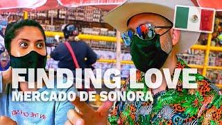  I Found Love in a Mexico Market | Mercado de Sonora Mexico City