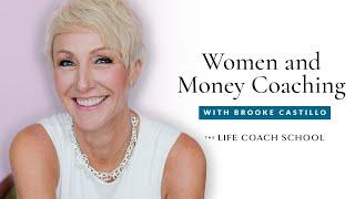 Women and Money Coaching - Achieve Your Money Dreams | Brooke Castillo