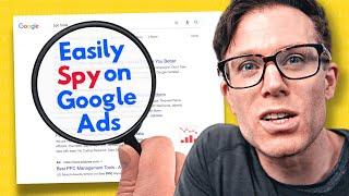 How to Spy on Your Competitor’s Google Ads