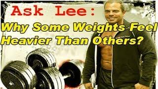 Ask Lee: Why Some Weight Stacks Feel Heavier Than Others?