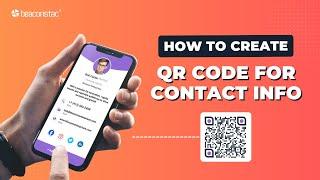 QR Codes for Contact Info: The Ultimate Guide! 