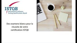 CERTIFICATION ISTQB : Examen blanc avec explication 100 % de réussite