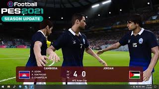 PES 2021 | Cambodia vs Jordan | AFC Asian Cup Matchday 1 | PES Khmer Gameplay