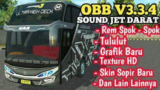 OBB BUSSID V3.3.4 SOUND JET DARAT + Rem Spok Spok Dan Suport Mod | Bus Simulator Indonesia
