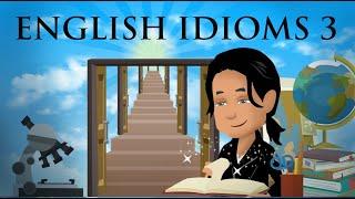 English Idioms 3