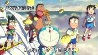 DORAEMON AMV  -  Close To The Sun WIth English sub