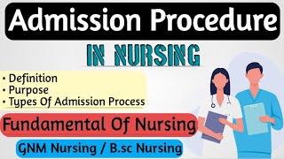 Admission Procedure In Nursing // Admission and Discharge Procedure In Nursing // Nursing Notes