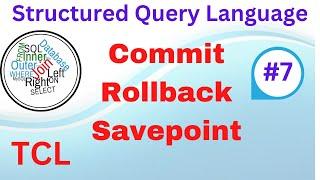 Commit, Rollback, Savepoint | TCL | SQL | Oracle | Tutorial - 7 | Tamil