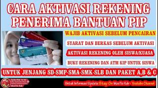 Cara Aktivasi Rekening Penerima Bantuan PIP