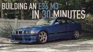 Building an E36 M3 in 30 Minutes | 4K