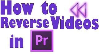 reverse,rewind footage in premiere pro