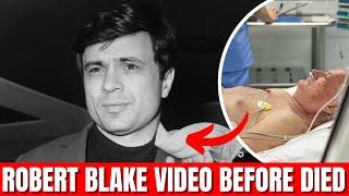 Actor Robert Blake died at 89 | LAST emotional moments