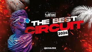 THE BEST CIRCUIT 2024 - DJ ULFER