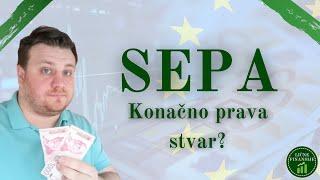 Srbija ulazi u SEPA sistem!? - Konačno neke lepe vesti? 