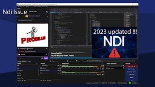 OBS issue With ndi Not showing 2023 !!! Updated