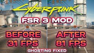 CYBERPUNK 2077 (V2.12) - FSR 3 Mod + Ghosting fix (New Update) - Complete Guide Install