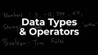 Data Types and Operators in Python