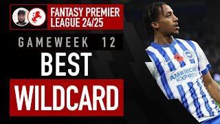 BEST WILDCARD| FPL GAMEWEEK 12 WILDCARD & STRATEGY | Fantasy Premier League Tips 24/25